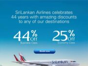 ஸ்ரீலங்கன் ஏர்லைன்ஸ் சிறப்பு தள்ளுபடிகளுடன் தனது 44 ஆவது ஆண்டு சேவையை கொண்டாடுகிறது.